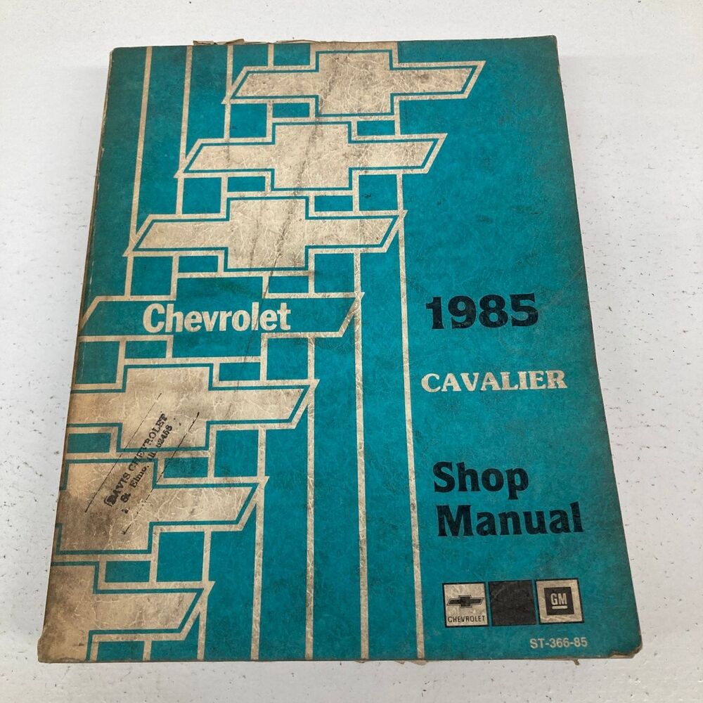 Chevrolet Cavalier Shop Manual General Motors 1985
